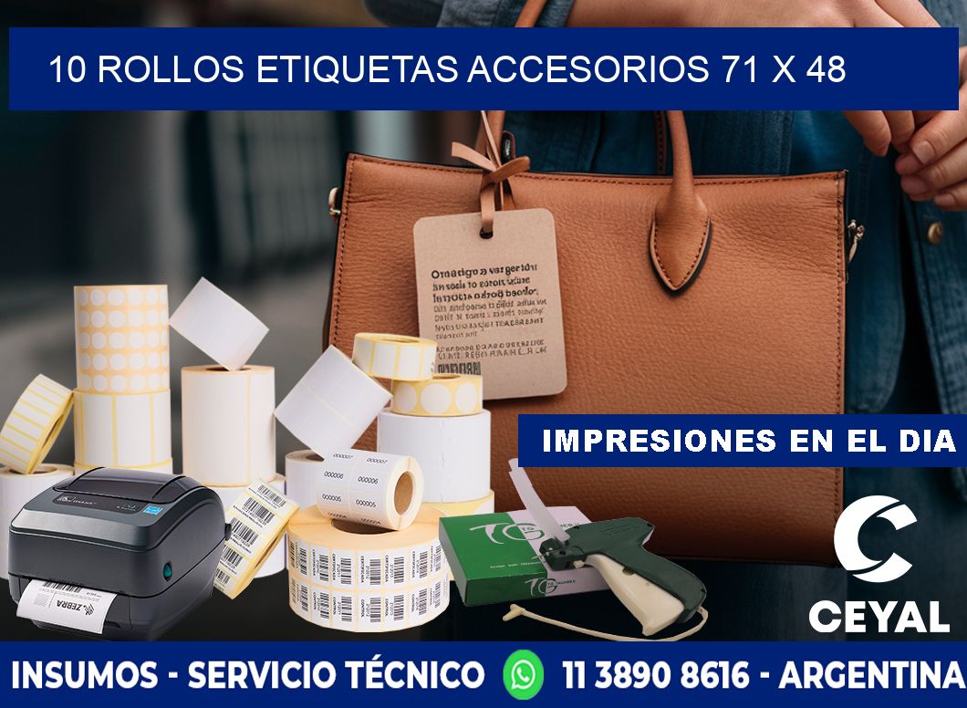 10 ROLLOS ETIQUETAS ACCESORIOS 71 x 48
