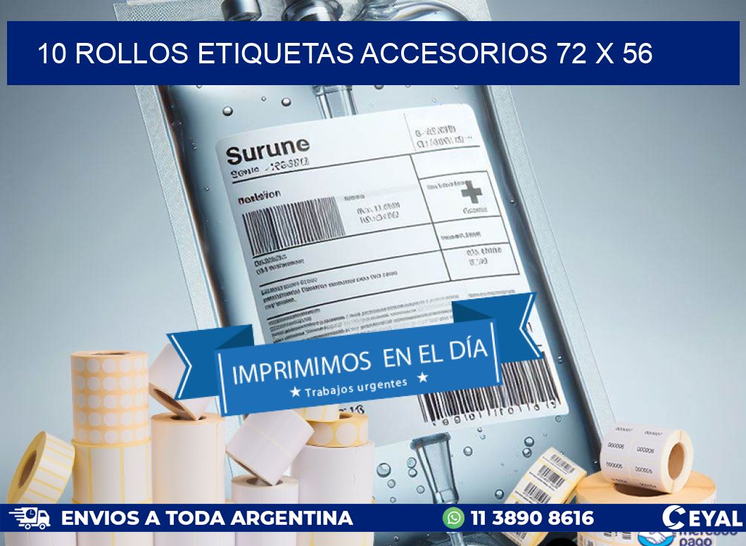 10 ROLLOS ETIQUETAS ACCESORIOS 72 x 56