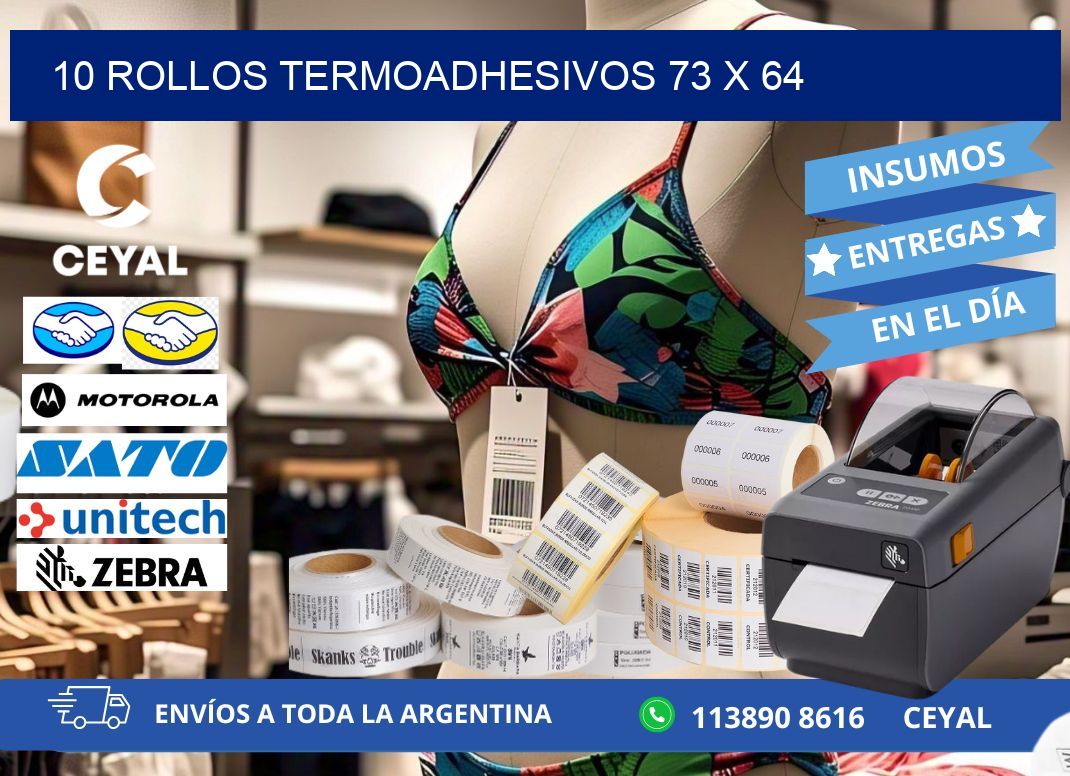 10 ROLLOS TERMOADHESIVOS 73 x 64