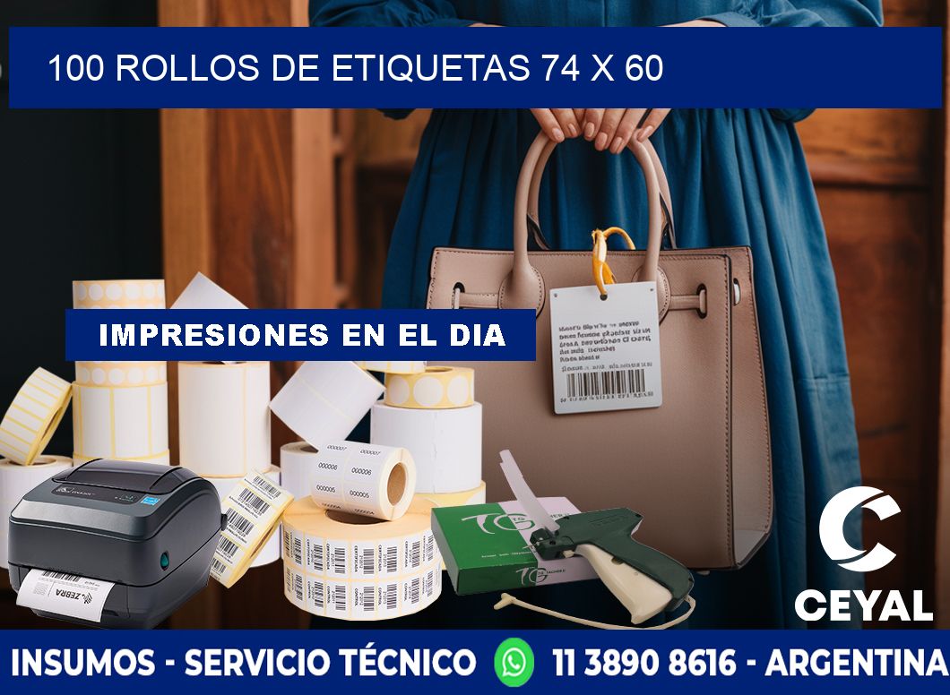 100 ROLLOS DE ETIQUETAS 74 x 60