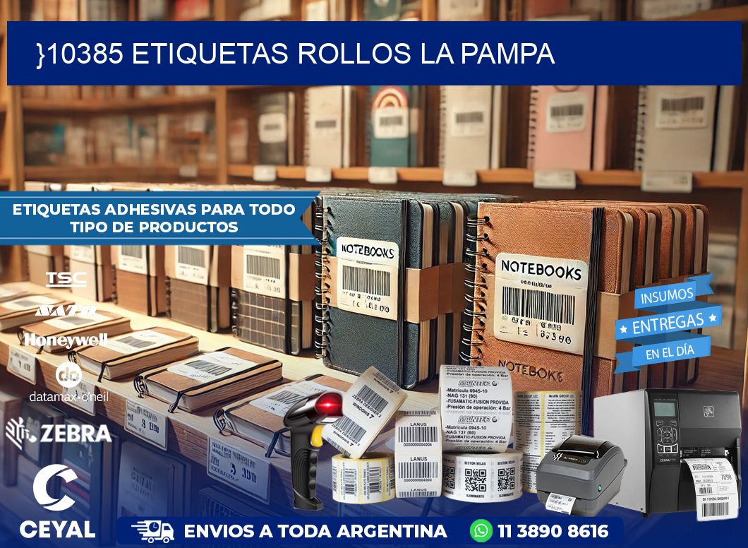 }10385 etiquetas rollos LA PAMPA
