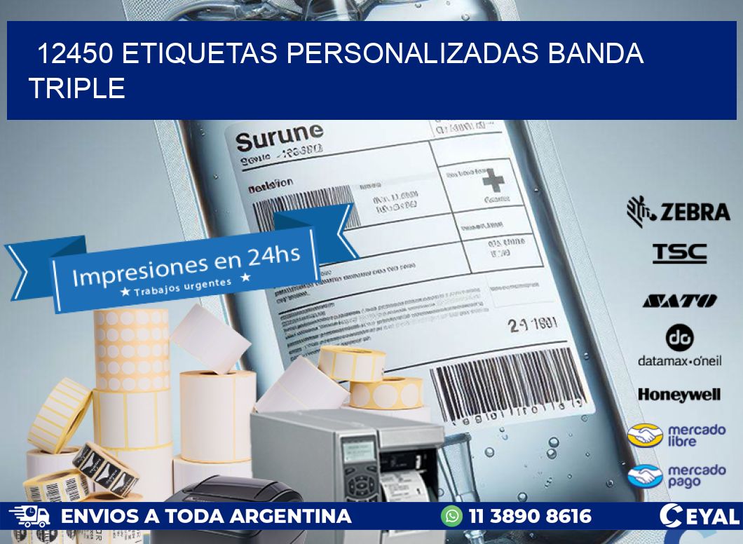 12450 Etiquetas personalizadas banda triple