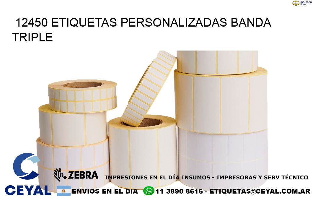12450 Etiquetas personalizadas banda triple