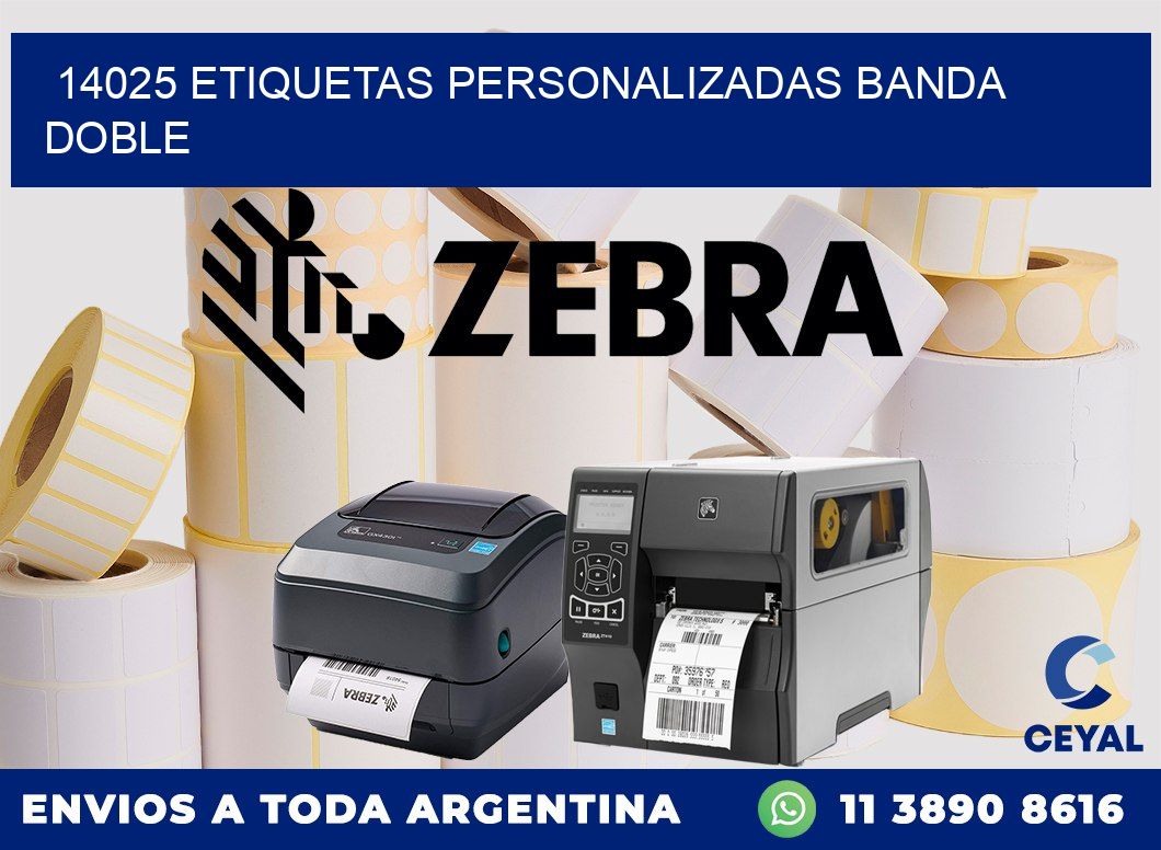 14025 Etiquetas personalizadas banda doble