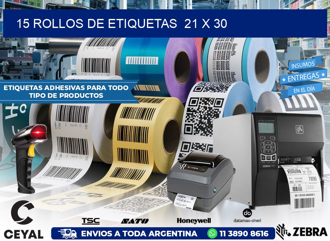 15 ROLLOS DE ETIQUETAS  21 x 30