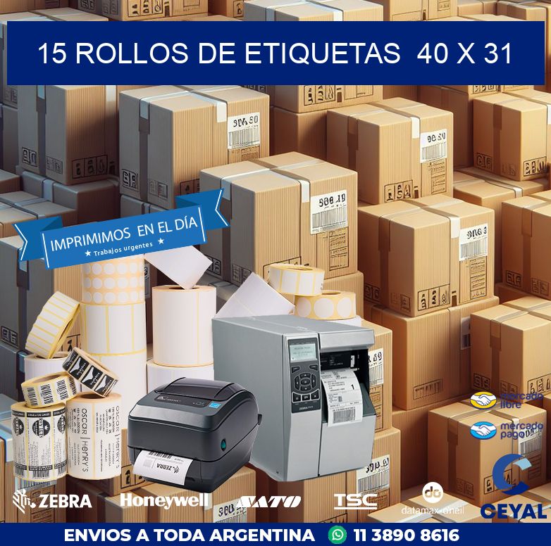 15 ROLLOS DE ETIQUETAS  40 x 31