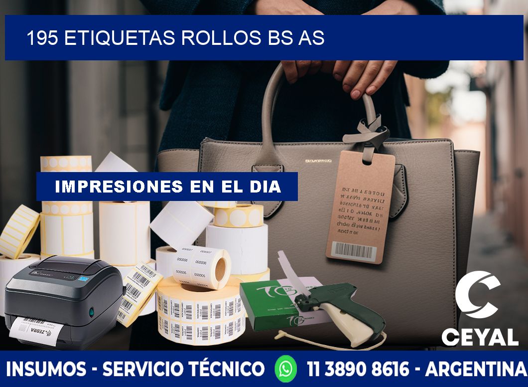 195 etiquetas rollos BS AS