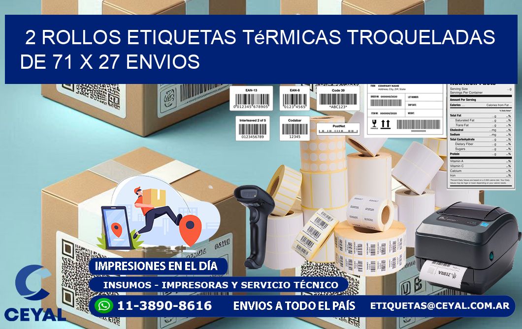 2 Rollos Etiquetas Térmicas Troqueladas De 71 x 27 ENVIOS