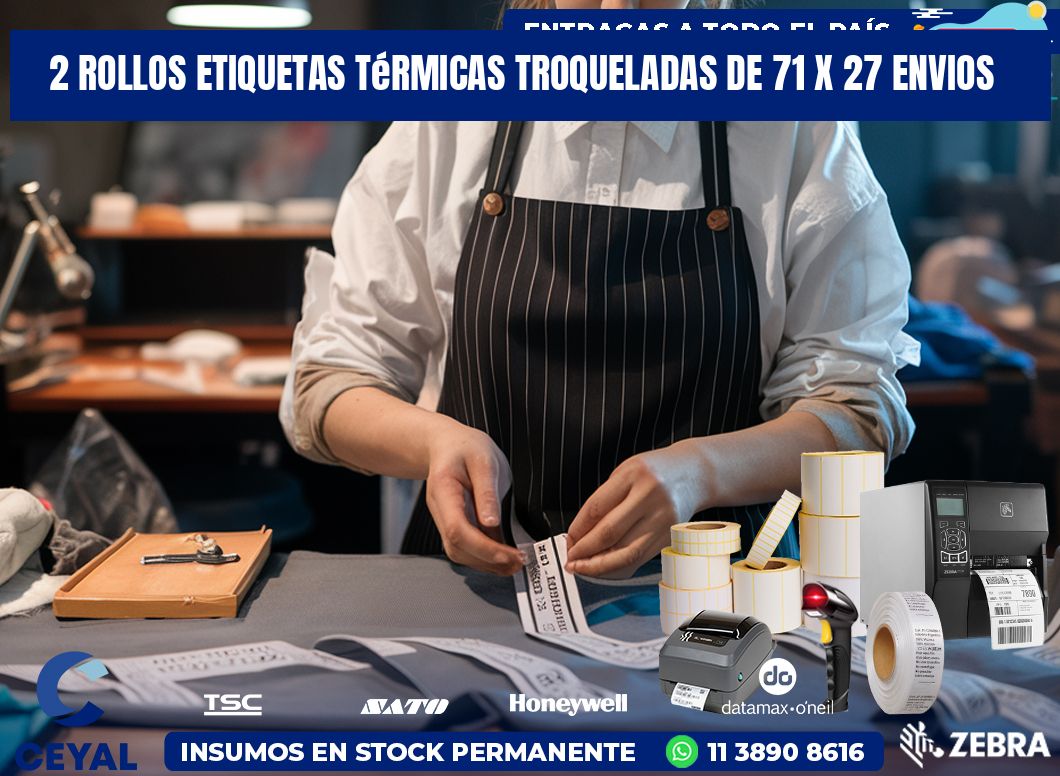 2 Rollos Etiquetas Térmicas Troqueladas De 71 x 27 ENVIOS