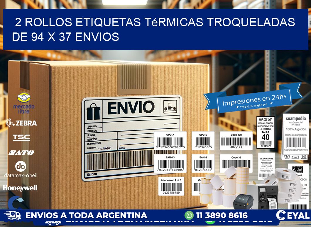 2 Rollos Etiquetas Térmicas Troqueladas De 94 x 37 ENVIOS