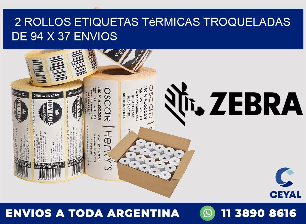 2 Rollos Etiquetas Térmicas Troqueladas De 94 x 37 ENVIOS