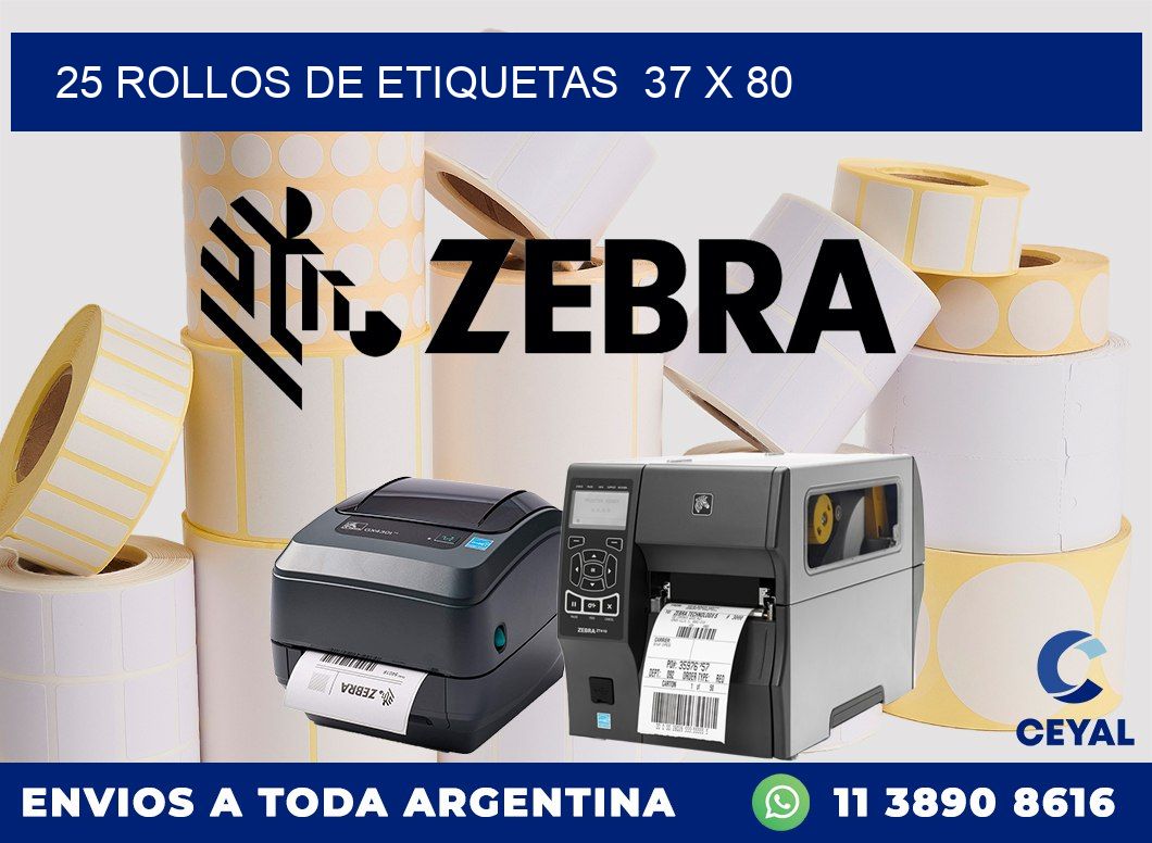 25 ROLLOS DE ETIQUETAS  37 x 80