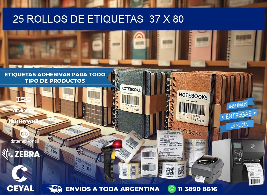 25 ROLLOS DE ETIQUETAS  37 x 80