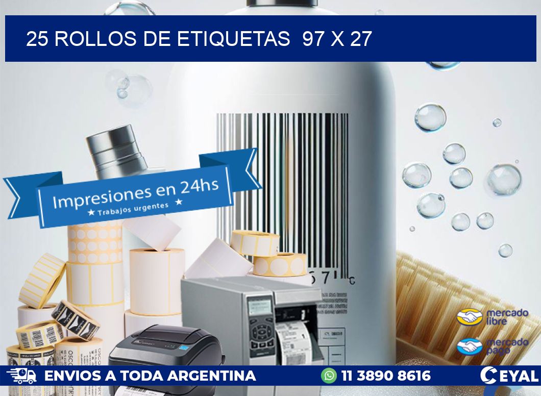 25 ROLLOS DE ETIQUETAS  97 x 27
