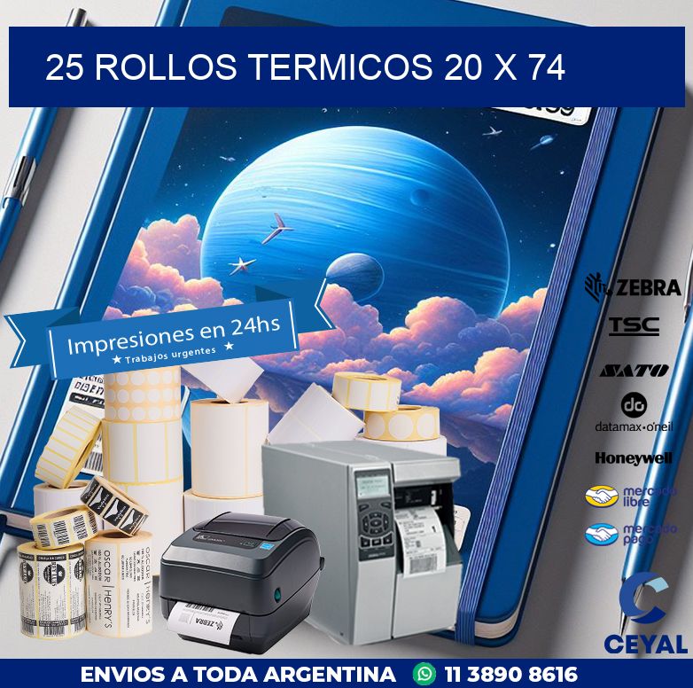 25 ROLLOS TERMICOS 20 x 74
