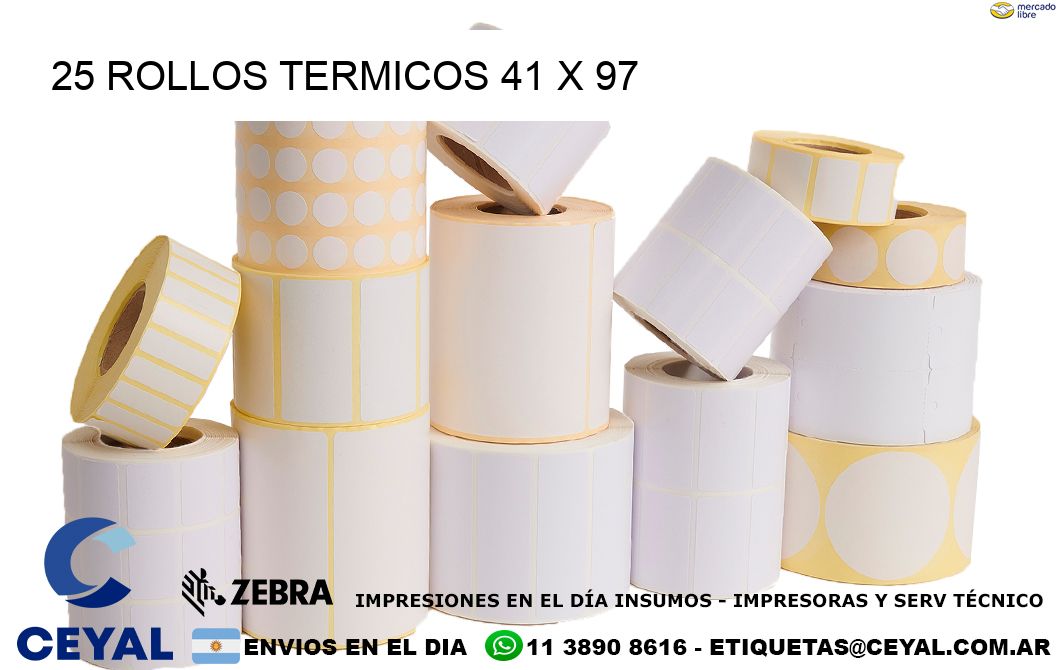 25 ROLLOS TERMICOS 41 x 97