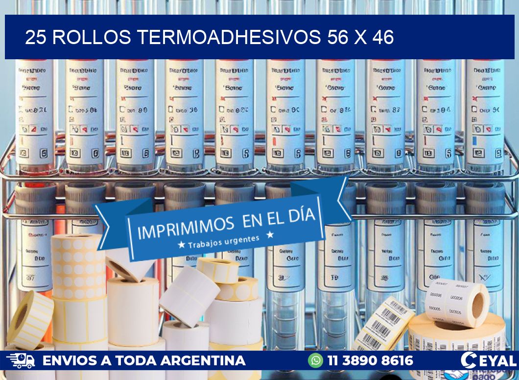 25 ROLLOS TERMOADHESIVOS 56 x 46