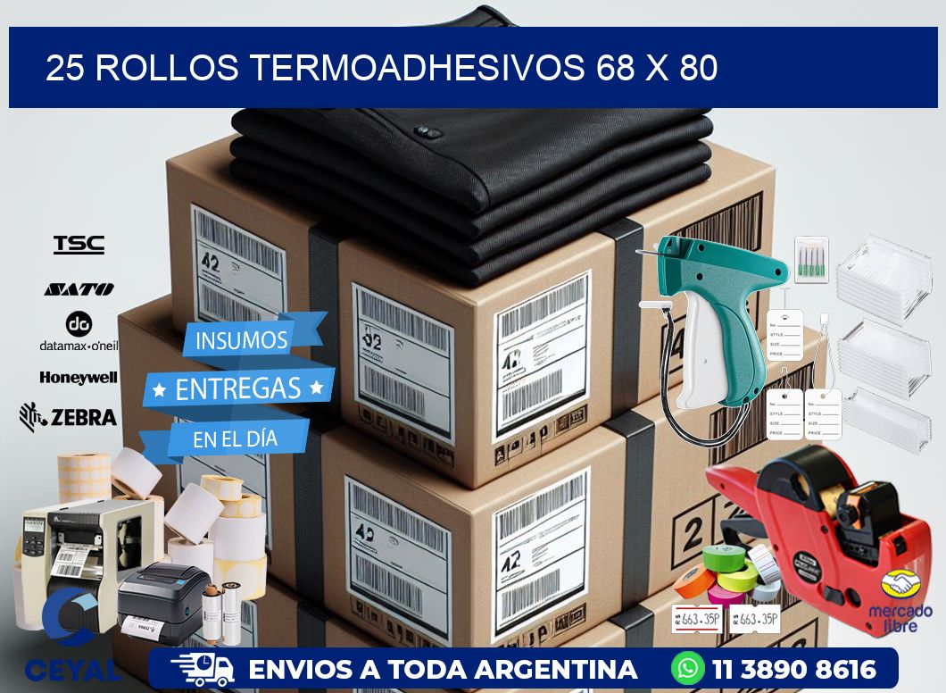 25 ROLLOS TERMOADHESIVOS 68 x 80
