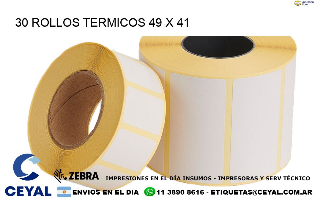 30 ROLLOS TERMICOS 49 x 41