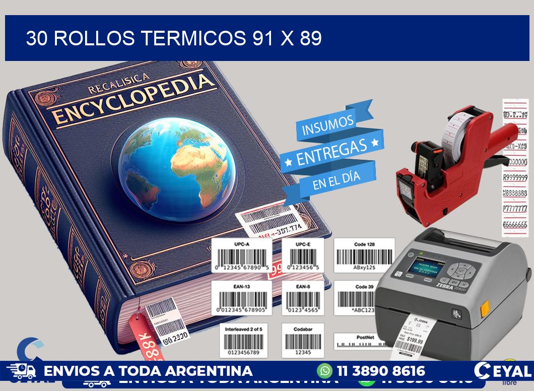 30 ROLLOS TERMICOS 91 x 89
