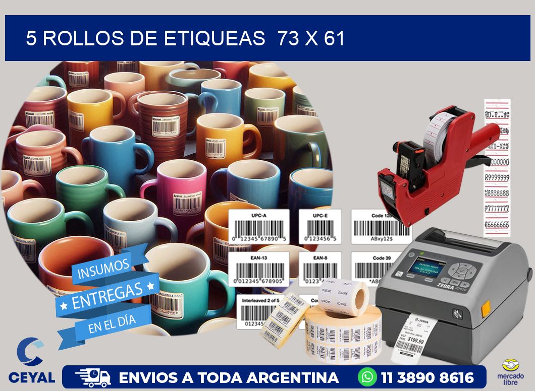 5 ROLLOS DE ETIQUEAS  73 x 61