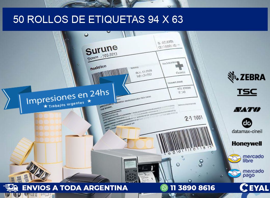 50 ROLLOS DE ETIQUETAS 94 x 63