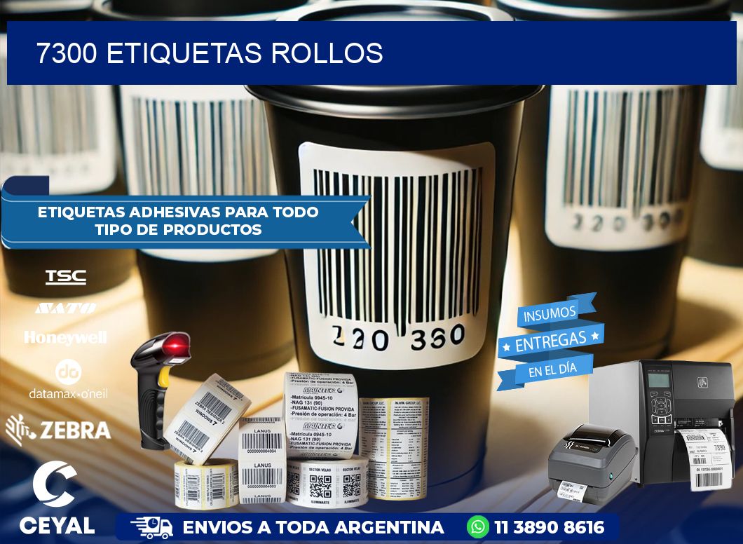 7300 etiquetas rollos