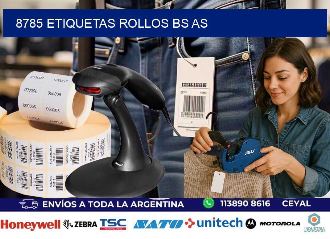 8785 etiquetas rollos BS AS