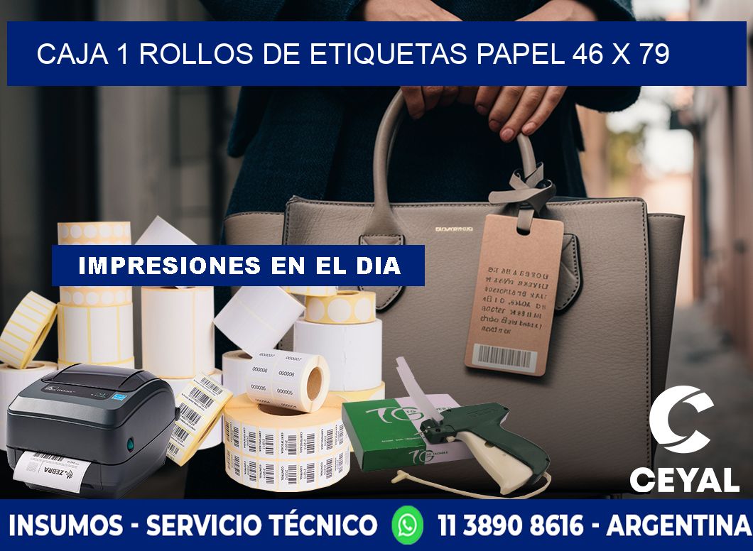 CAJA 1 ROLLOS DE ETIQUETAS PAPEL 46 x 79
