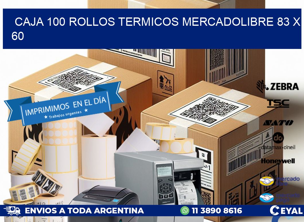 CAJA 100 ROLLOS TERMICOS MERCADOLIBRE 83 x 60