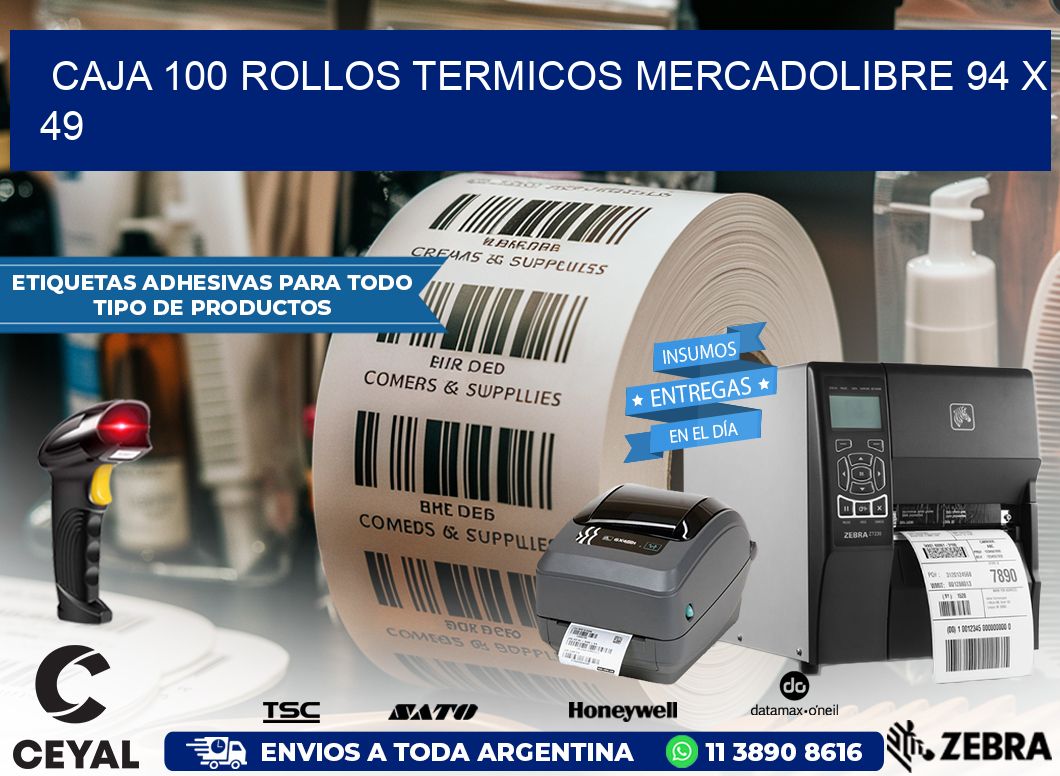 CAJA 100 ROLLOS TERMICOS MERCADOLIBRE 94 x 49