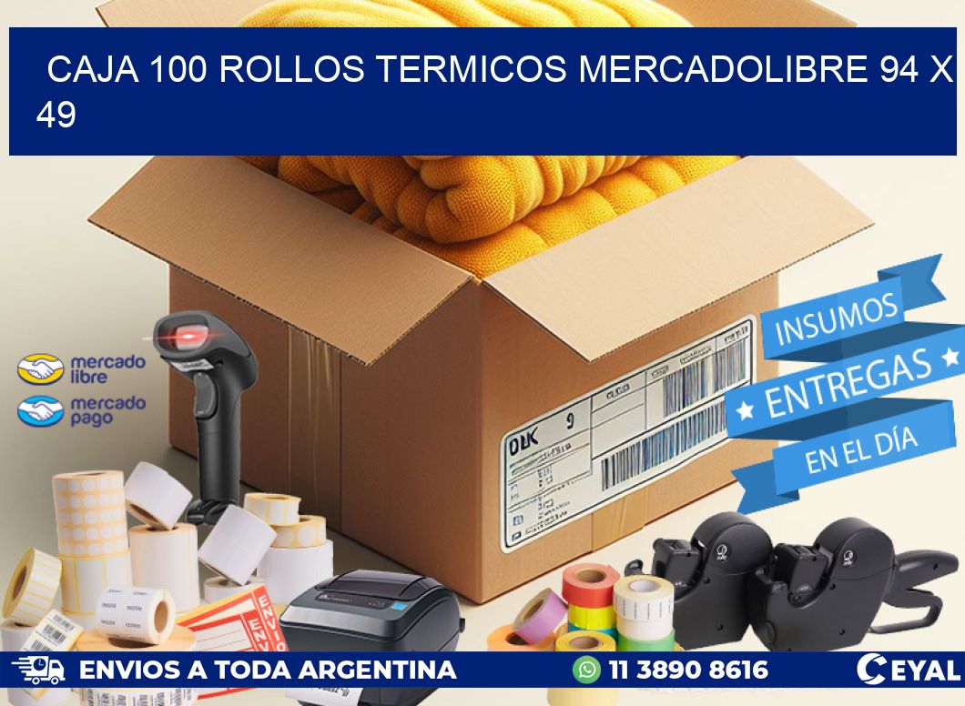 CAJA 100 ROLLOS TERMICOS MERCADOLIBRE 94 x 49