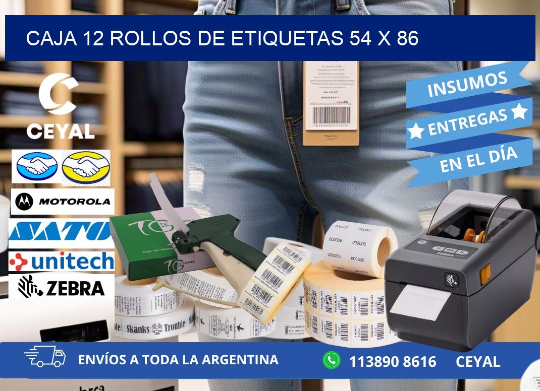 CAJA 12 ROLLOS DE ETIQUETAS 54 x 86