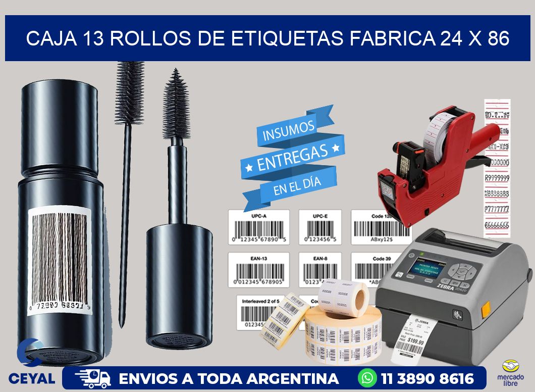 CAJA 13 ROLLOS DE ETIQUETAS FABRICA 24 x 86