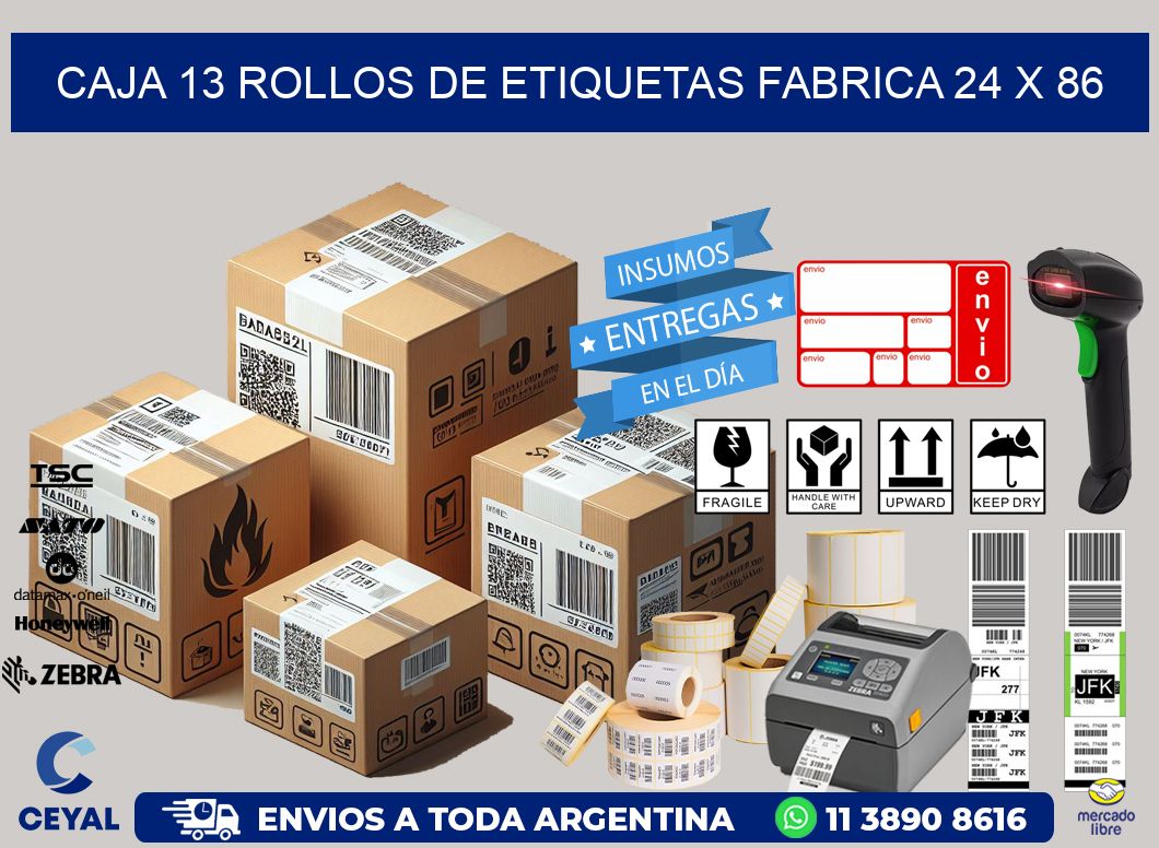 CAJA 13 ROLLOS DE ETIQUETAS FABRICA 24 x 86
