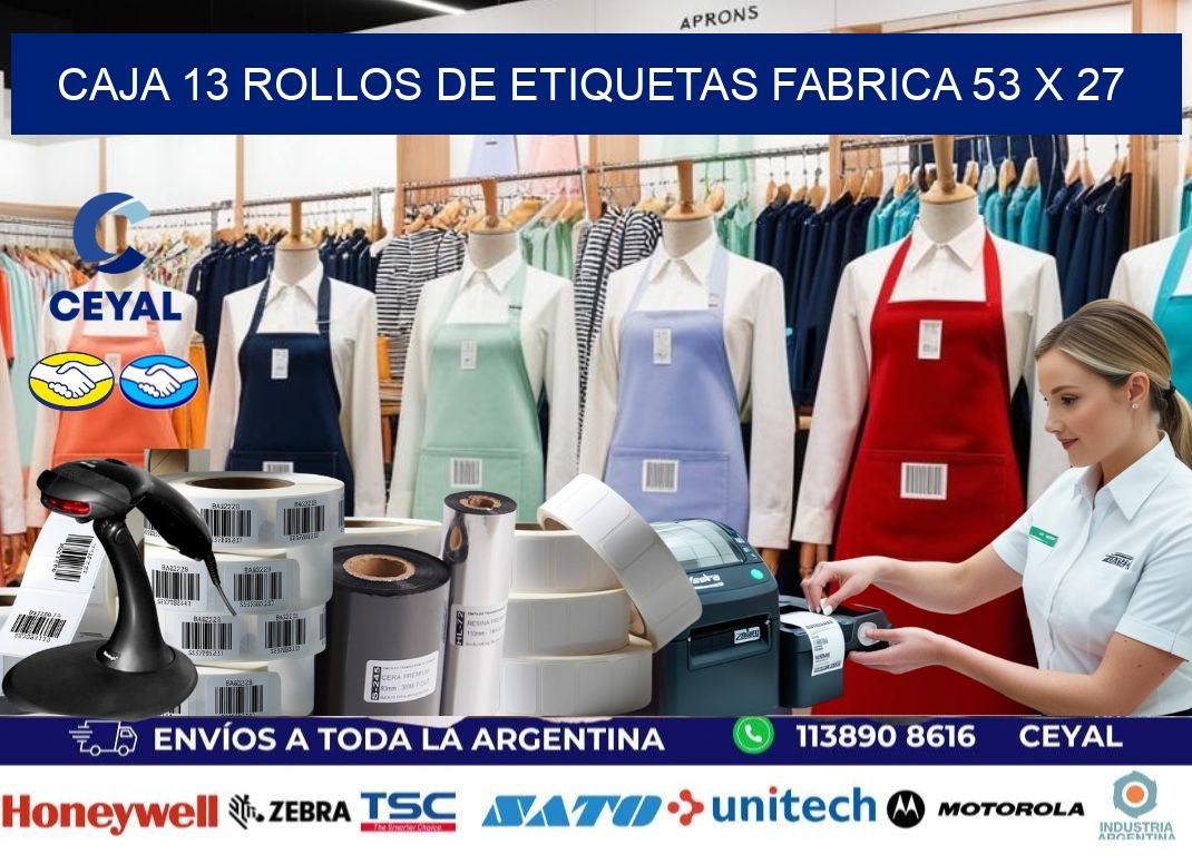CAJA 13 ROLLOS DE ETIQUETAS FABRICA 53 x 27