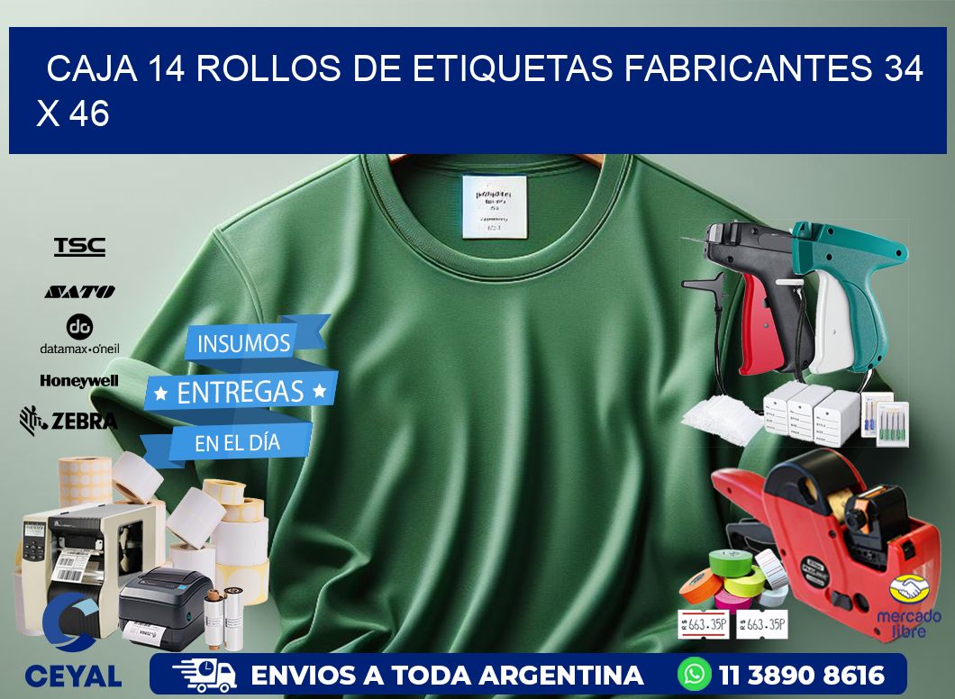 CAJA 14 ROLLOS DE ETIQUETAS FABRICANTES 34 x 46