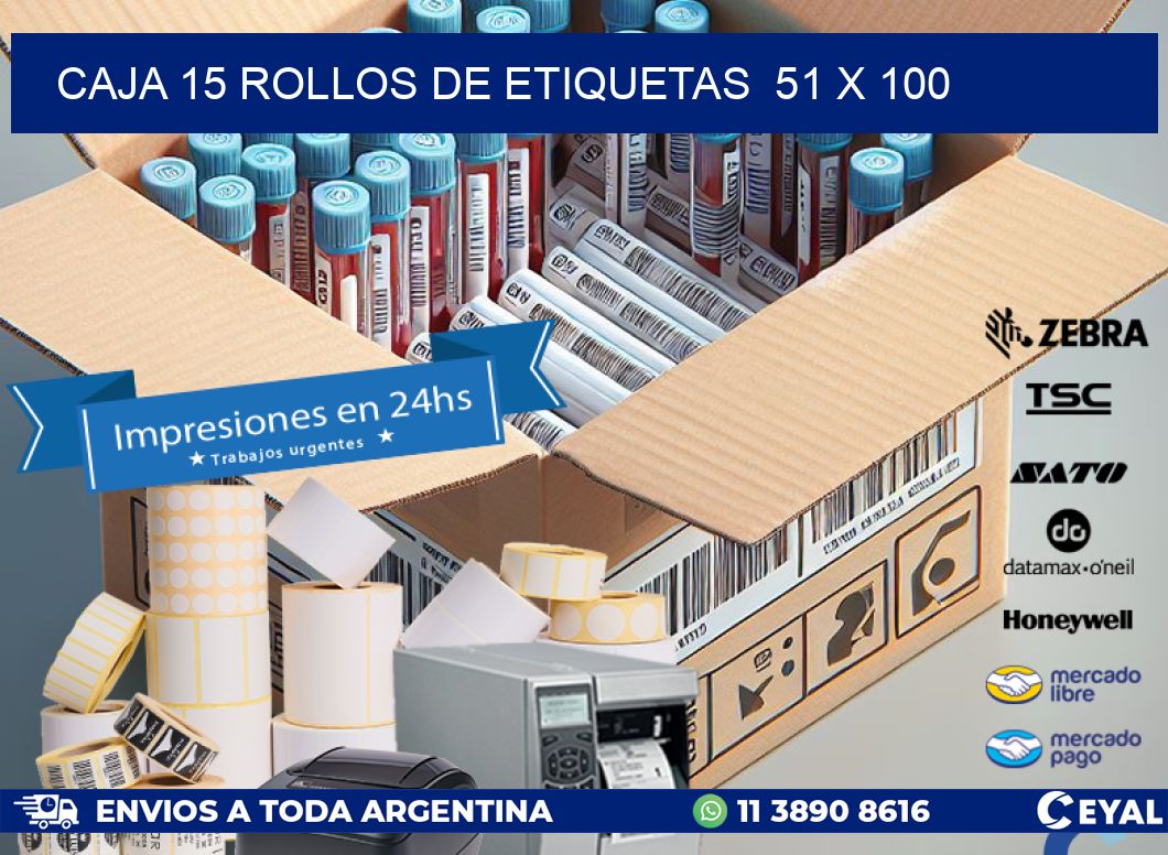 CAJA 15 ROLLOS DE ETIQUETAS  51 x 100