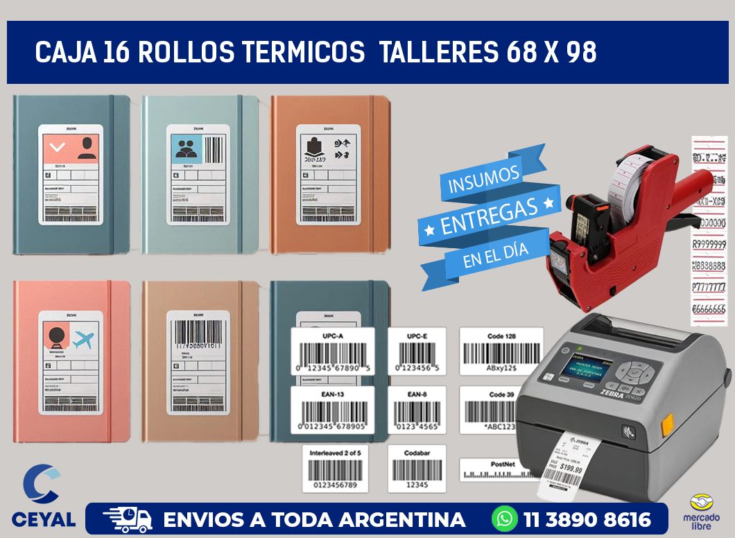 CAJA 16 ROLLOS TERMICOS  TALLERES 68 x 98