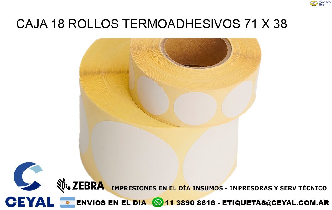 CAJA 18 ROLLOS TERMOADHESIVOS 71 x 38