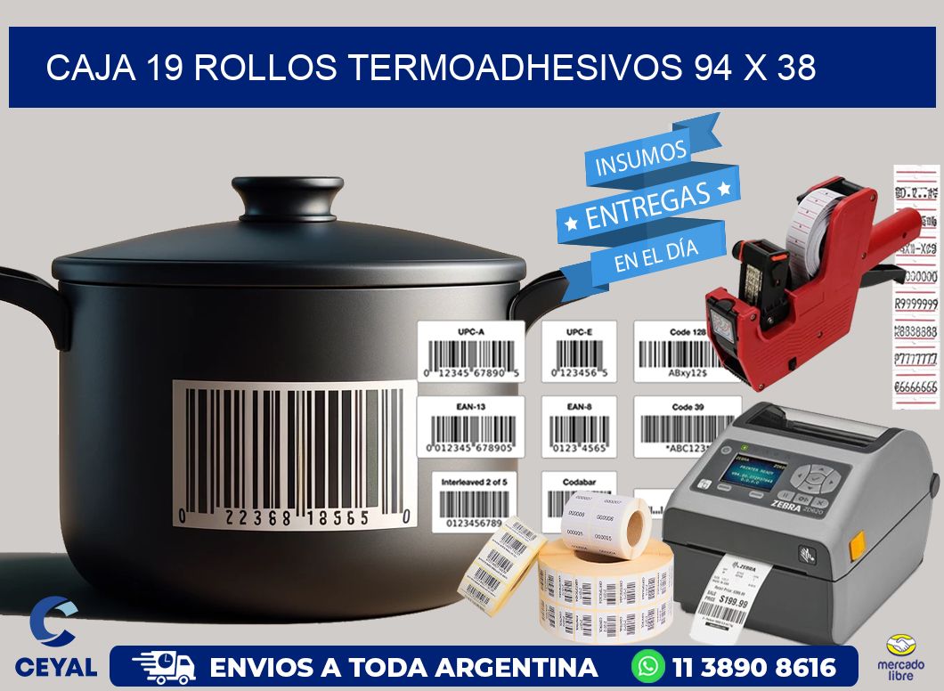 CAJA 19 ROLLOS TERMOADHESIVOS 94 x 38