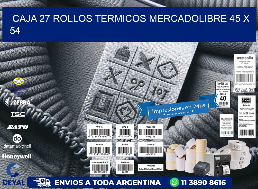 CAJA 27 ROLLOS TERMICOS MERCADOLIBRE 45 x 54