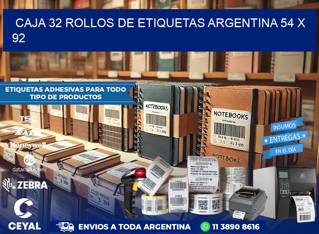 CAJA 32 ROLLOS DE ETIQUETAS ARGENTINA 54 x 92