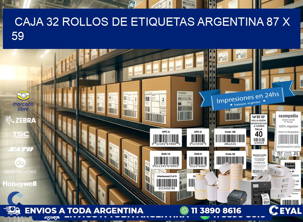 CAJA 32 ROLLOS DE ETIQUETAS ARGENTINA 87 x 59
