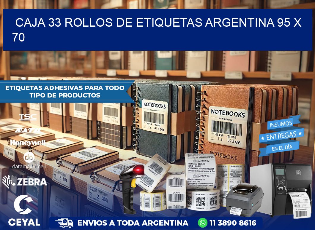 CAJA 33 ROLLOS DE ETIQUETAS ARGENTINA 95 x 70