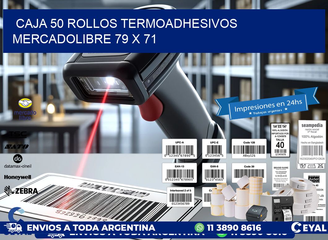 CAJA 50 ROLLOS TERMOADHESIVOS MERCADOLIBRE 79 x 71