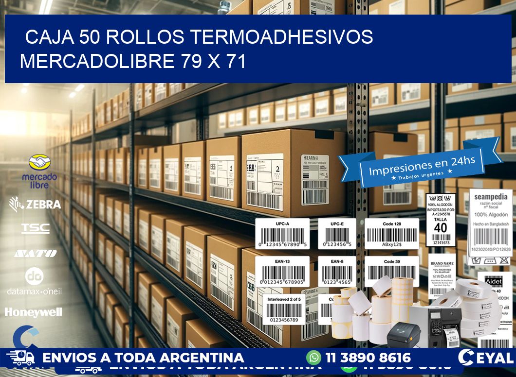 CAJA 50 ROLLOS TERMOADHESIVOS MERCADOLIBRE 79 x 71