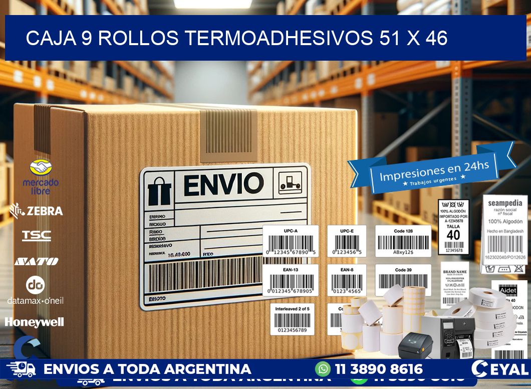 CAJA 9 ROLLOS TERMOADHESIVOS 51 x 46
