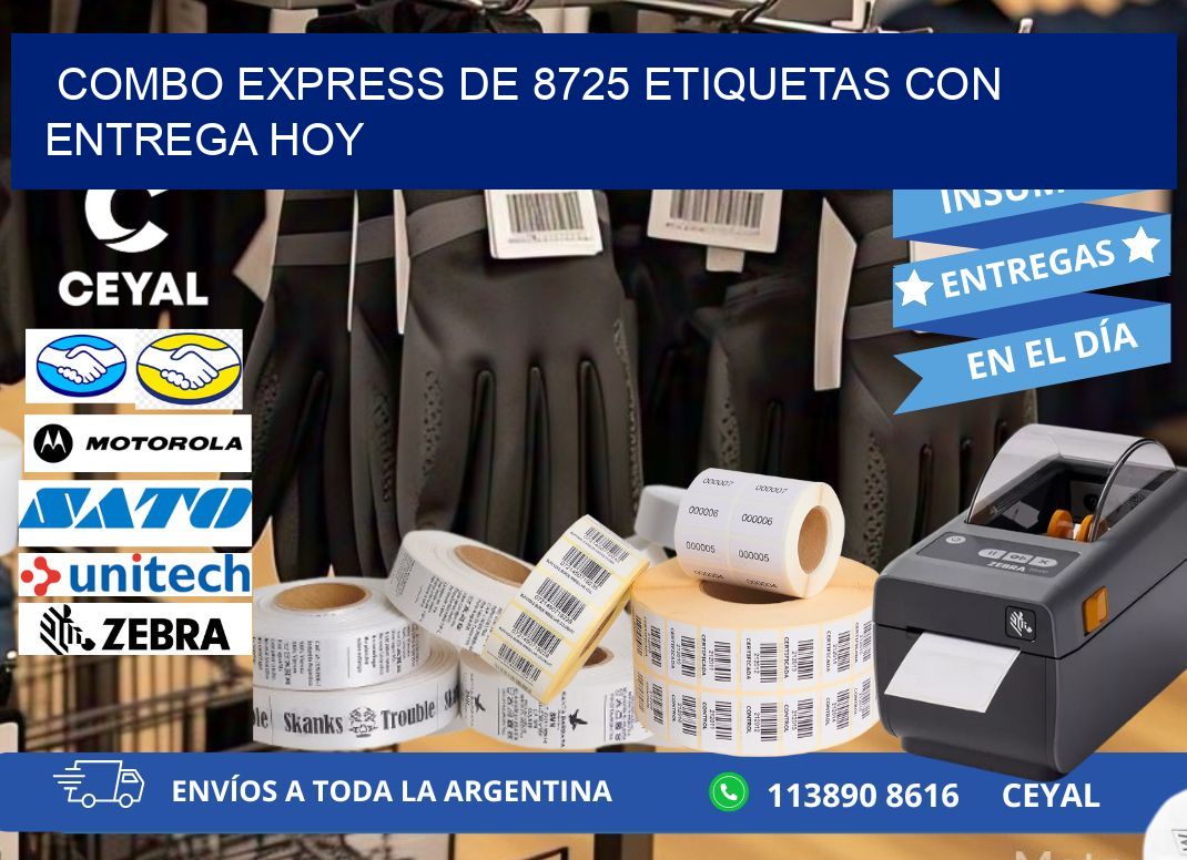 Combo express de 8725 etiquetas con entrega hoy
