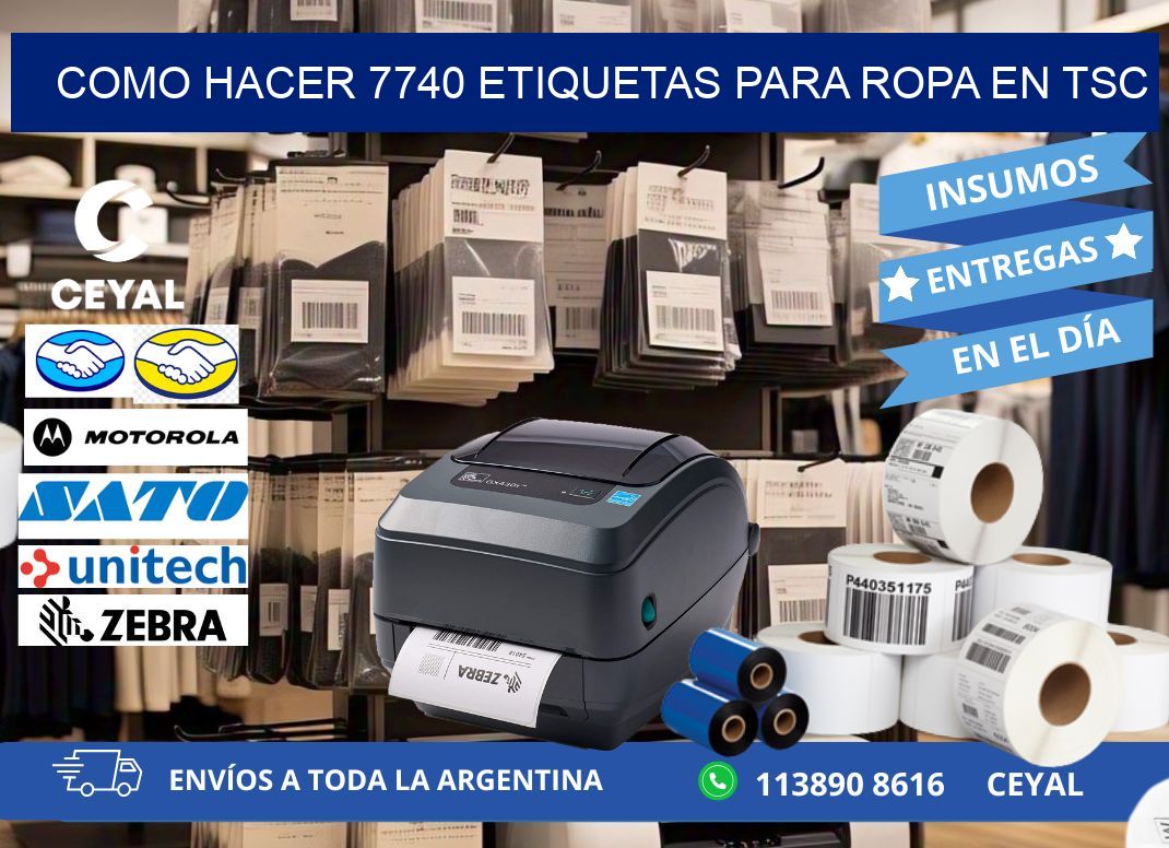 Como hacer 7740 etiquetas para ropa en tsc